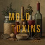 Mold Toxins in Cereals, Herbs, Spices, and Wine